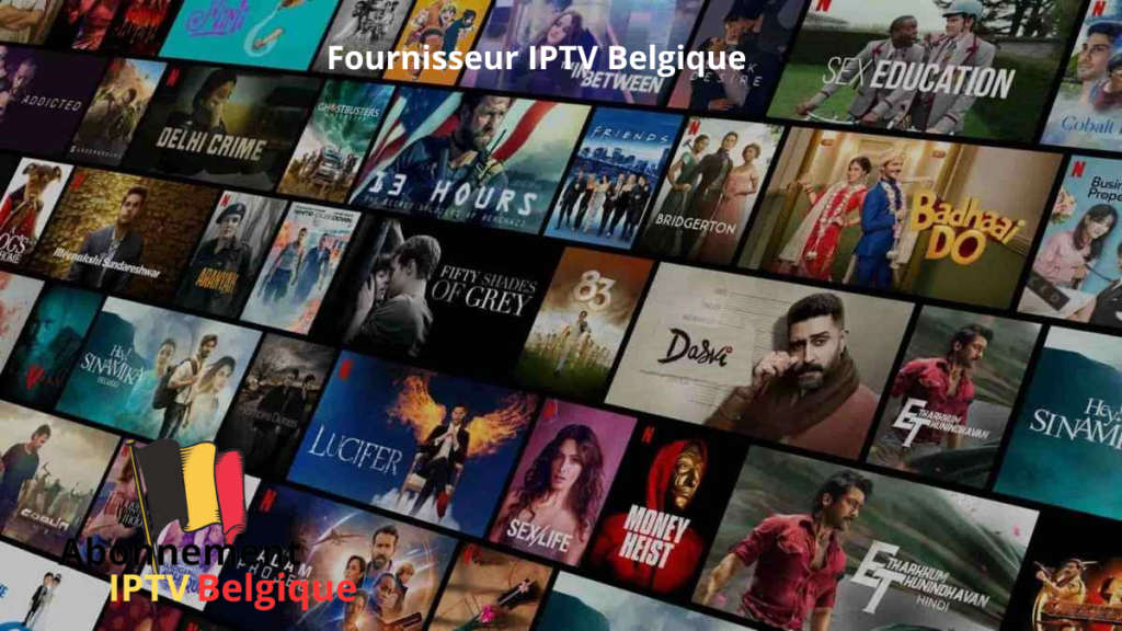 Fournisseur IPTV Belgique