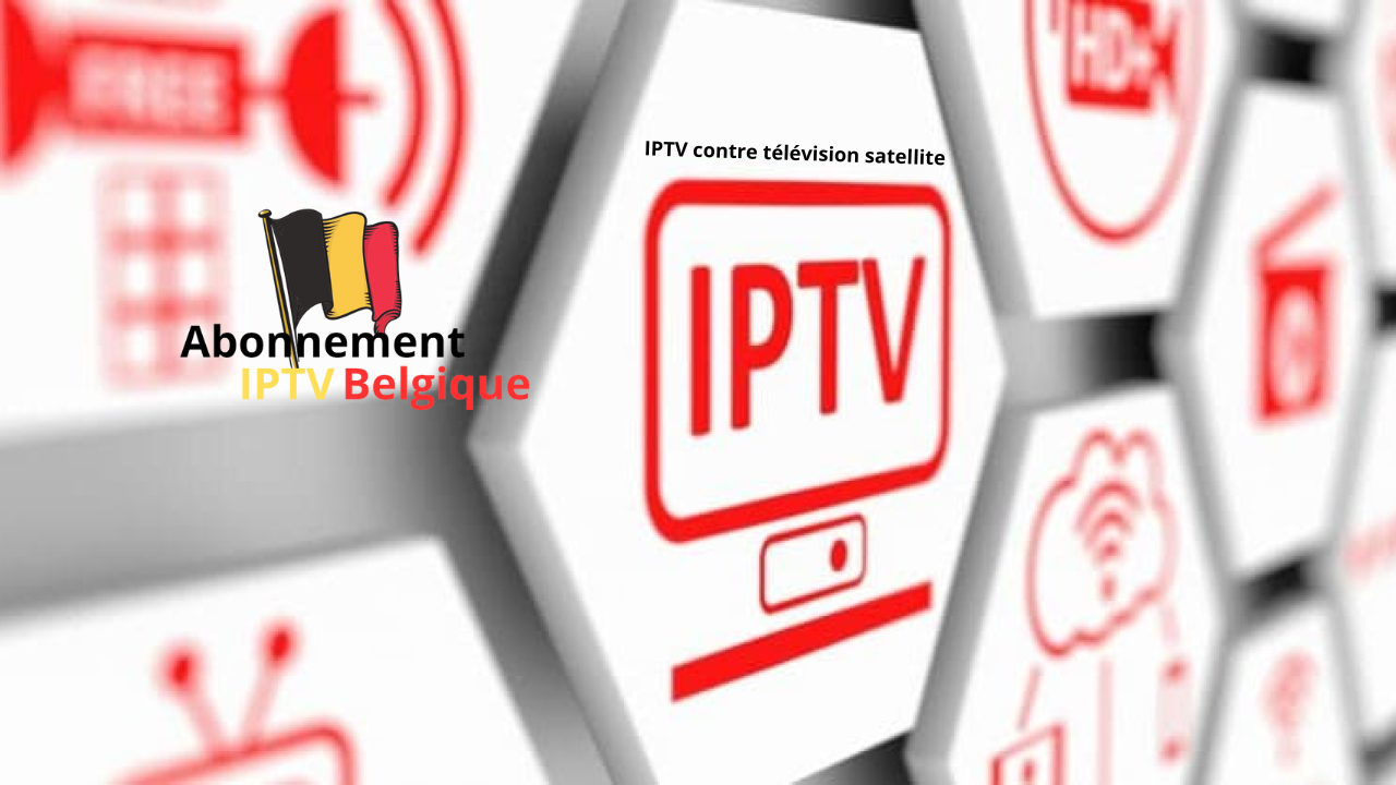 IPTV contre télévision satellite