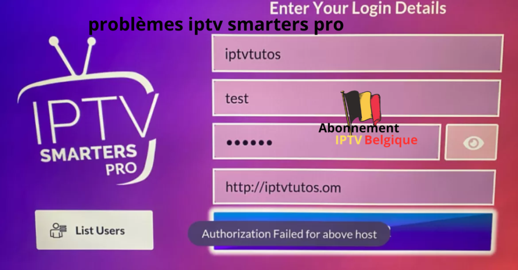 problèmes iptv smarters pro