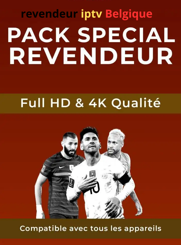 revendeur iptv Belgique